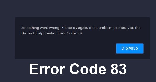 Disney+ Help Center Error Code 83